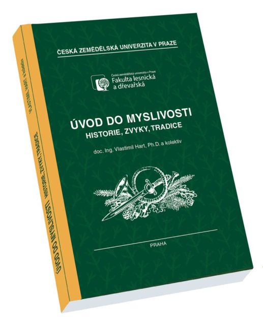 Úvod do myslivosti – Historie, zvyky, tradice