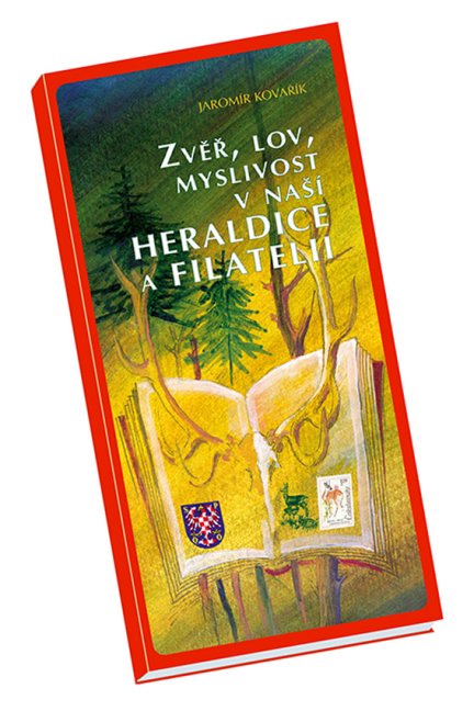 Zvěř a myslivost v naší heraldice a filatelii