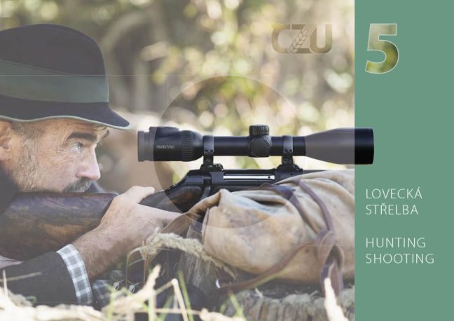 LOVECKÉ STŘELECTVÍ / The art of hunt  shooting