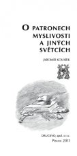 O patronech myslivosti a jiných světcích