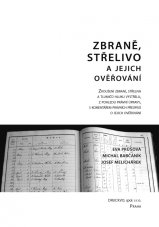 Zbraně, střelivo a jejich ověřování