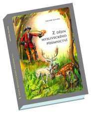Z dějin mysliveckého písemnictví
